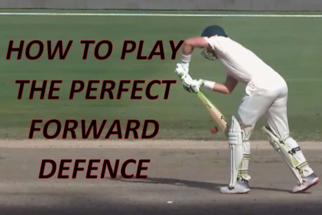 How To Play The Forward Defence The Ultimate Guide Cricketers Hub